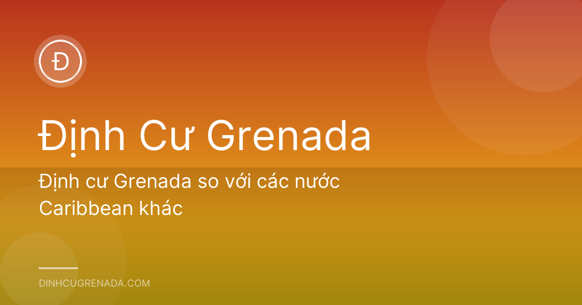 Định cư Grenada so với các nước Caribbean khác